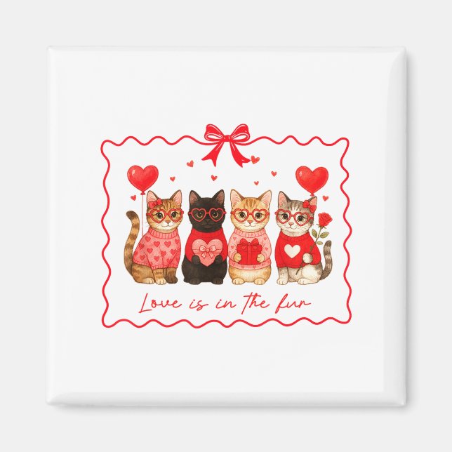 Love Is In The Fur Cat Lovers Valentines Cute Cats Magnet (Front)