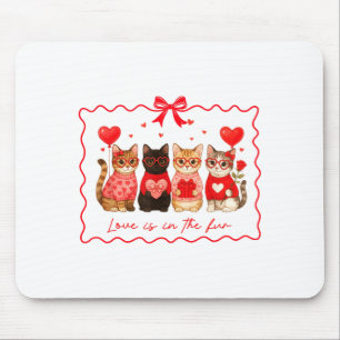 Love Is In The Fur Cat Lovers Valentines Cute Cats Mouse Mat