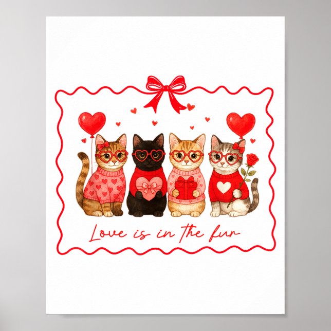 Love Is In The Fur Cat Lovers Valentines Cute Cats Poster (Front)