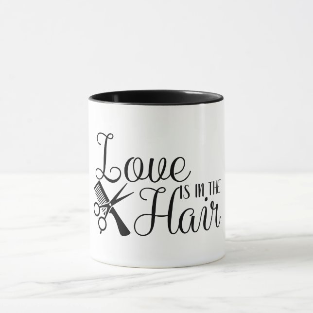 Love Is In The Hair/Hairstylist Mug (Center)