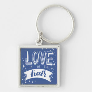 Love Is In The Hair Key Ring
