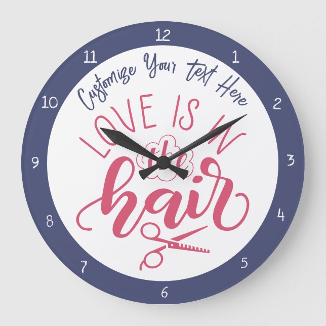 Love Is In The Hair Quote Barber Beauty Salon Large Clock (Front)