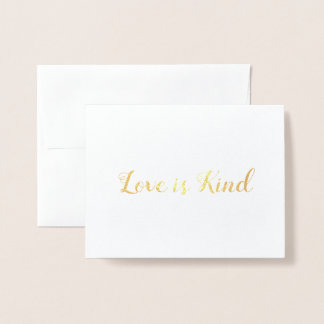 Love is Kind Foil Note Card