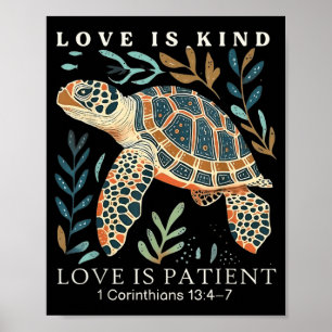 Love is Kind Love is Patient 1 Corinthians 13 4 7 Poster