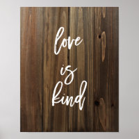 Love is Kind on Faux Wood | Poster