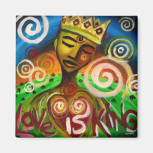Love Is King Magnet