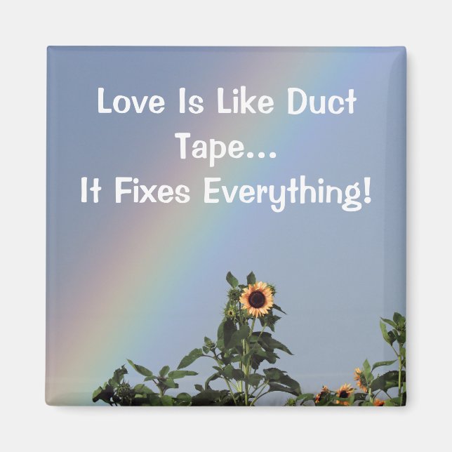 Love Is Like Duct Tape Magnet (Front)