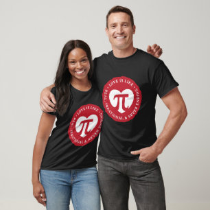 Love is Like Pi Funny Math Valentine's Day Stamp T-Shirt
