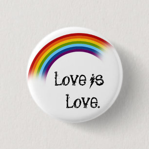 Love is love. 3 cm round badge
