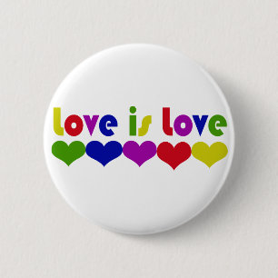 Love is Love 6 Cm Round Badge