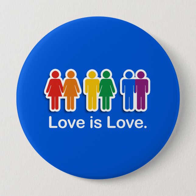 LOVE IS LOVE BLUE 10 CM ROUND BADGE (Front)