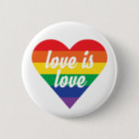 Love is Love Button<br><div class="desc">Show your pride with this rainbow heart featuring the words love is love</div>