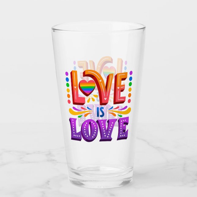 Love is Love Glass (Front)