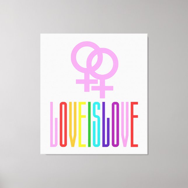 Love is Love Lesbian Relationship LGBT Rainbow Canvas Print (Front)