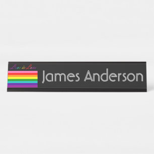 Love is Love LGBT Equality Gay Pride Rainbow Flag Desk Name Plate