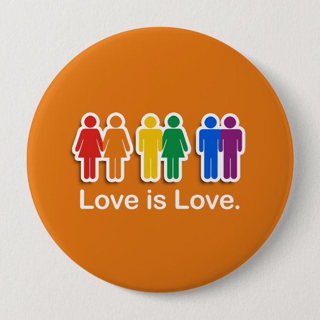 LOVE IS LOVE ORANGE 10 CM ROUND BADGE (Front)