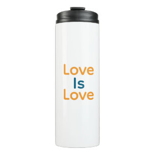 Love is love orange blue colourful pride LGBTQ gay Thermal Tumbler