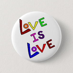 LOVE IS LOVE (Plain and Simple - angled) ~ 6 Cm Round Badge