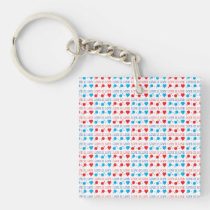 LOVE is LOVE quote in red and blue Key Ring