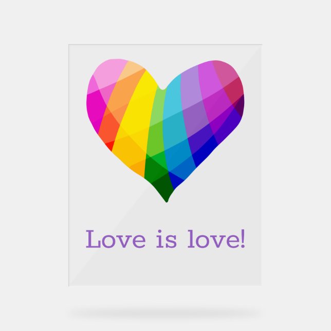 Love Is Love! Rainbow Heart Acrylic Sign (Front)