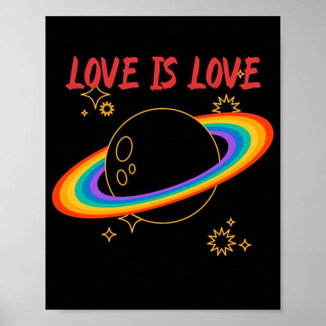 Love is love. Rainbow planet. LGBTQ+pride Poster (Front)