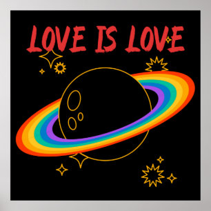Love is love. Rainbow planet. LGBTQ+pride Poster