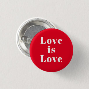 "Love is Love" red white 3 Cm Round Badge