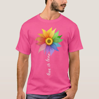 Love is love Sunflower  Daisy LGBT Pride Rainbow G T-Shirt