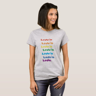 Love is Love T-shirt