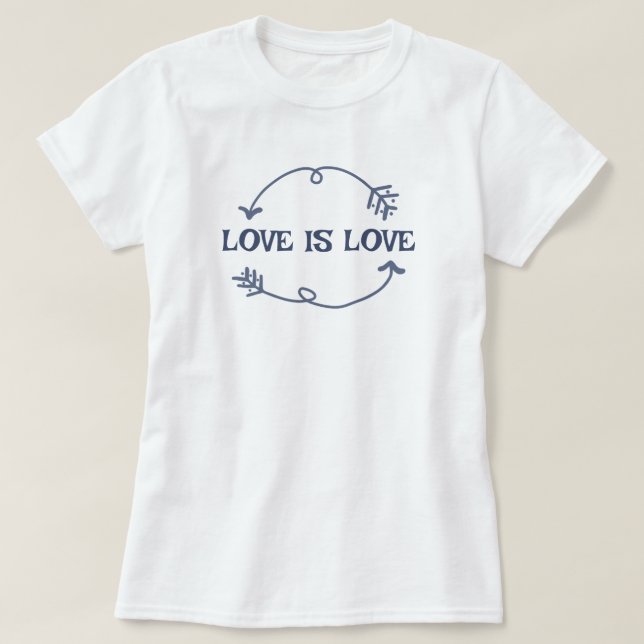 Love Is Love T-Shirt (Design Front)