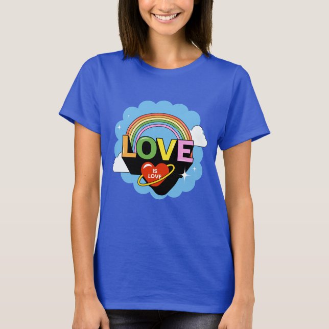 "Love Is Love" T-Shirt (Front)