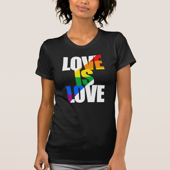LOVE IS LOVE T-Shirt (Front)