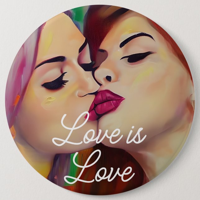 Love is Love | Two Women Kissing 6 Cm Round Badge (Front)
