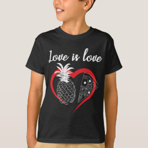 Love Is Love Valentine's Day Pineapple Pizza Lover T-Shirt