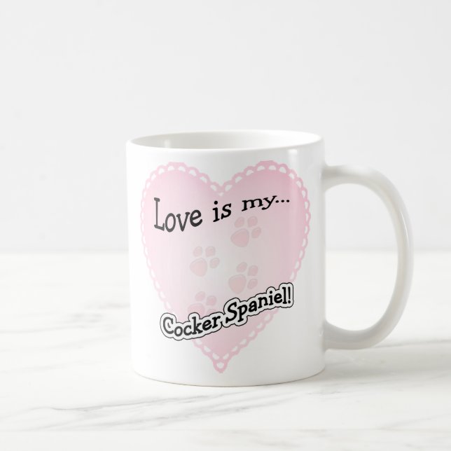 Love is my Cocker Spaniel Coffee Mug (Right)