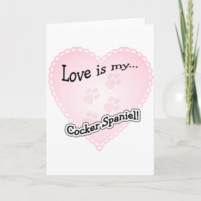Love is my Cocker Spaniel Holiday Card (Front)