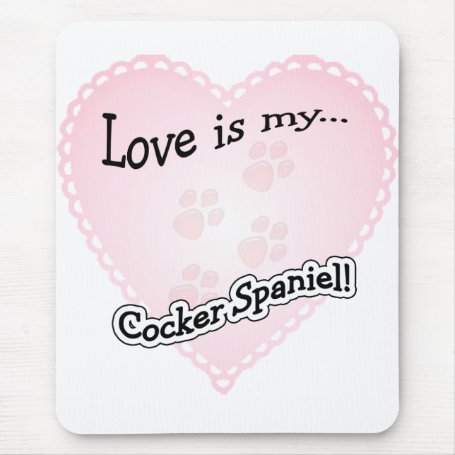 Love is my Cocker Spaniel Mouse Mat (Front)