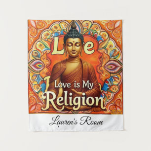 LOVE IS MY RELIGION WALL ART TAPESTRY