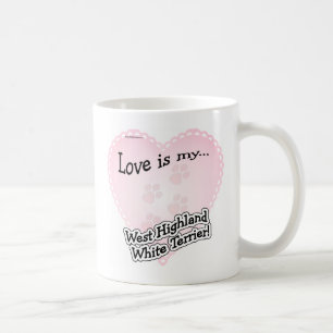 Love is my West Highland White Terrier Coffee Mug