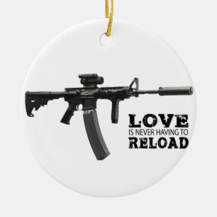 Love is Never Having To Reload AR-15 Ceramic Tree Decoration