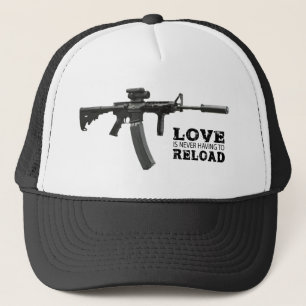 Love is Never Having To Reload AR-15 Trucker Hat