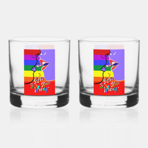 Love Is Never Wrong pride Whiskey Glass