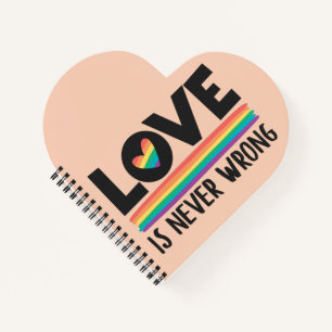 Love is never wrong rainbow LGBTQ pride month Notebook