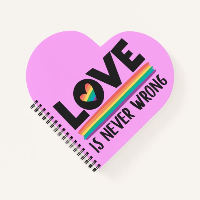 Love is never wrong rainbow LGBTQ pride month pink Notebook (Front)