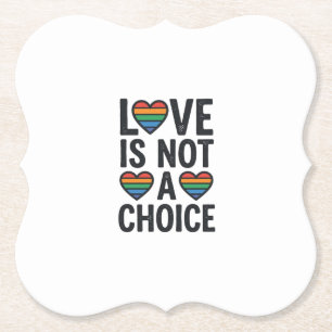 Love Is Not a Choice Rainbow Pride Vintage Shirt D Paper Coaster