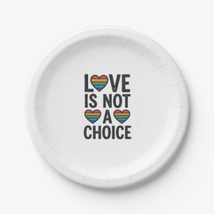 Love Is Not a Choice Rainbow Pride Vintage Shirt D Paper Plate