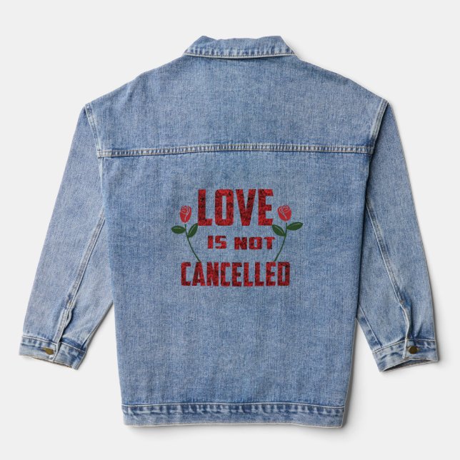 Love is not cancelled baby denim jacket (Back)