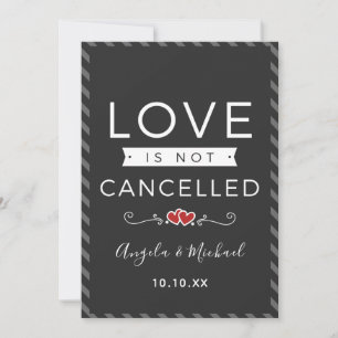 Love Is Not Cancelled Funny Romantic Dark Grey Holiday Card