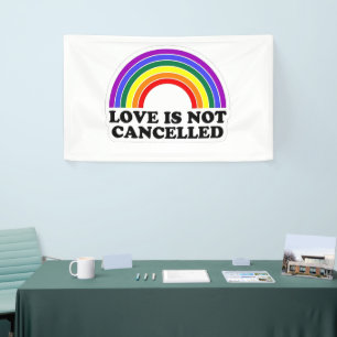 Love Is Not Cancelled Rainbow LGBT Pride Month  Banner