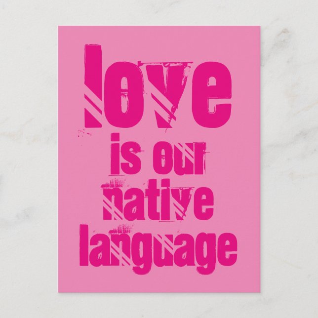Love is our native language, postcard (Front)